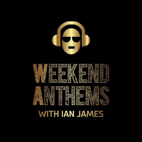 Weekend Anthems